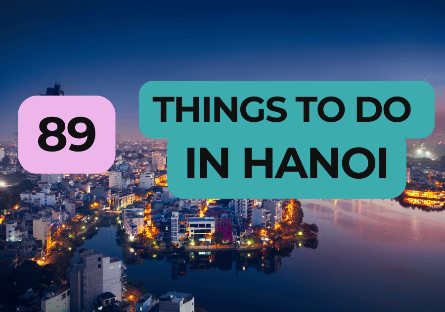 Night view of Hanoi with bright city lights reflecting on a calm river, surrounded by urban buildings. Bold text reads '89 Things to Do in Hanoi' in black and teal over a pink and blue background. This is for an article about what to do in Hanoi.